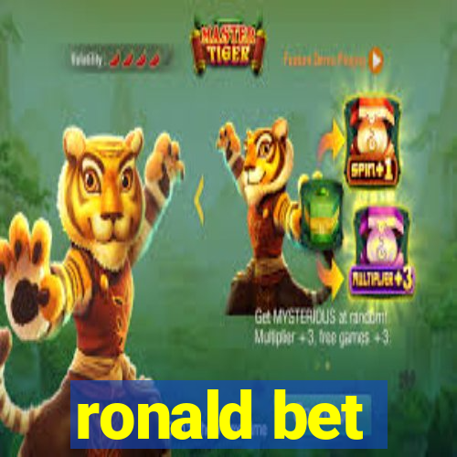 ronald bet