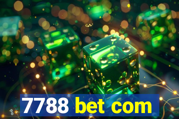 7788 bet com