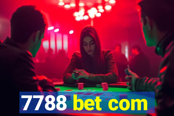 7788 bet com