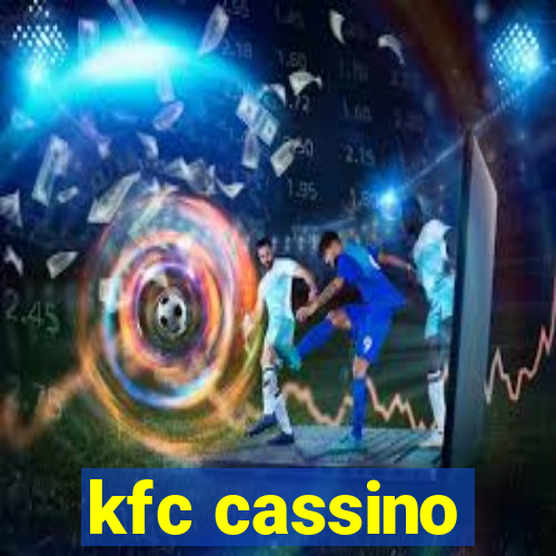 kfc cassino