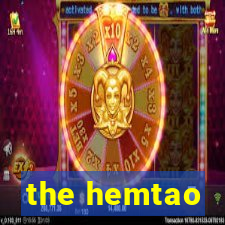 the hemtao