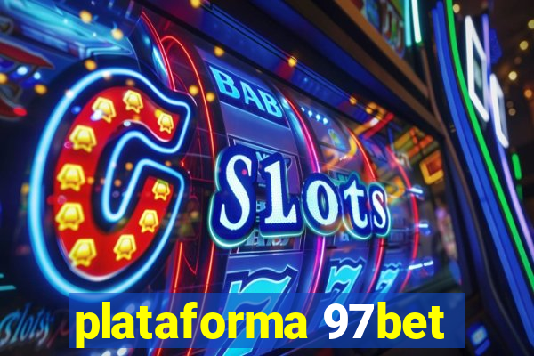 plataforma 97bet