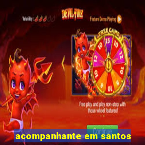 acompanhante em santos