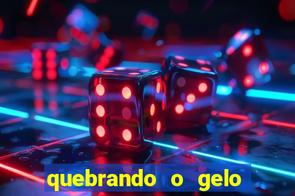 quebrando o gelo livro pdf