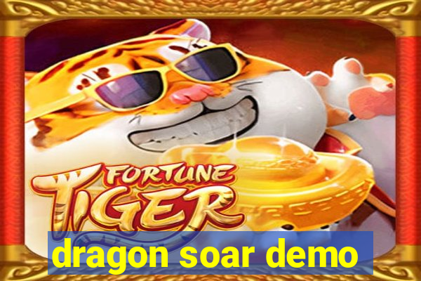 dragon soar demo