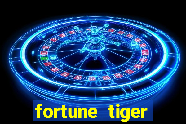 fortune tiger plataforma de 1 real