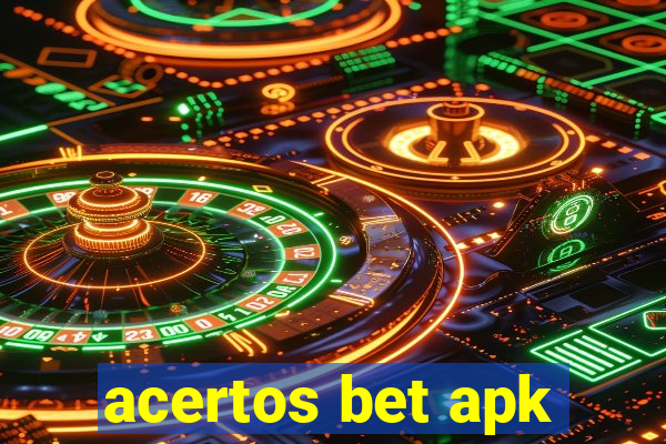 acertos bet apk