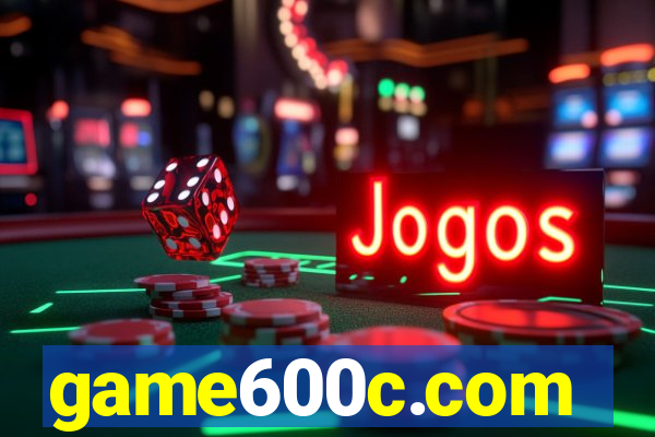 game600c.com