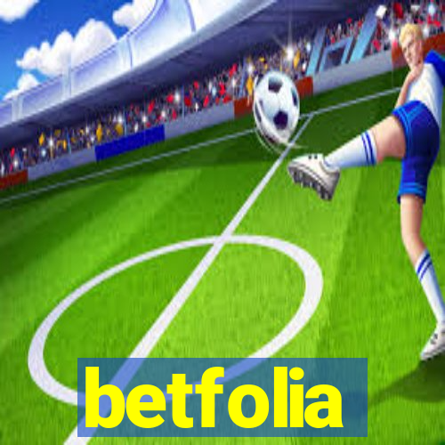 betfolia