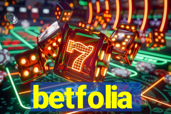 betfolia