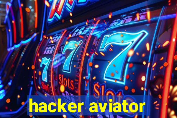 hacker aviator