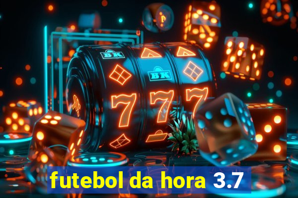 futebol da hora 3.7