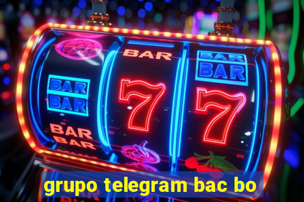 grupo telegram bac bo