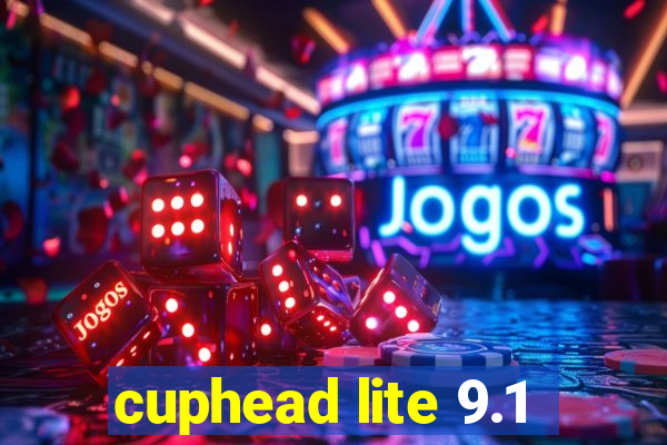 cuphead lite 9.1