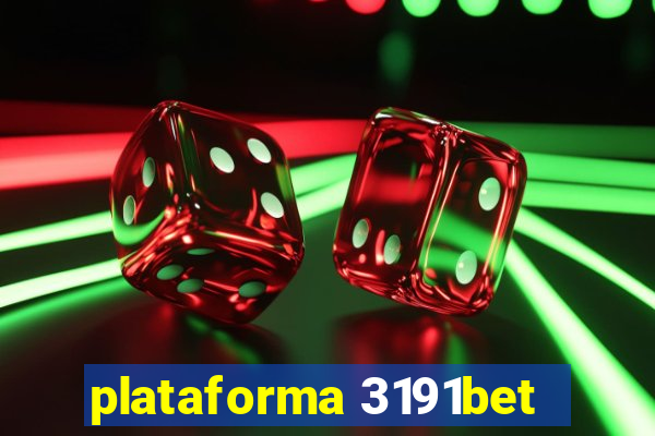 plataforma 3191bet