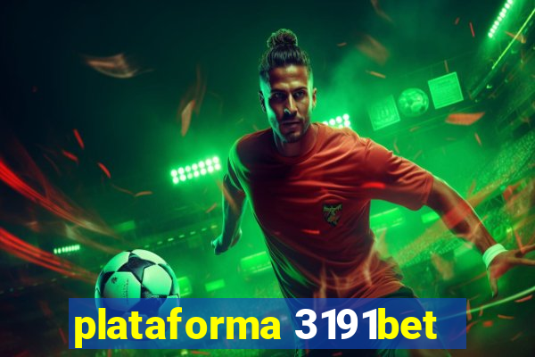 plataforma 3191bet