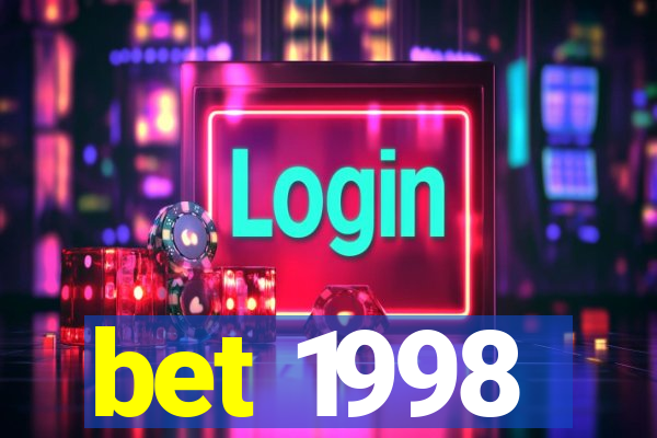 bet 1998