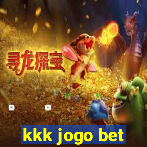 kkk jogo bet