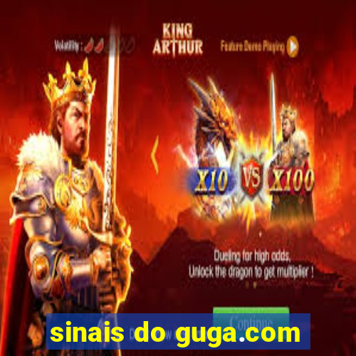 sinais do guga.com