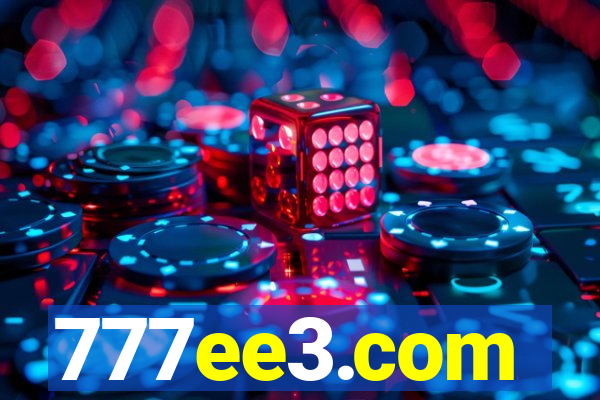 777ee3.com