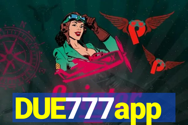 DUE777app