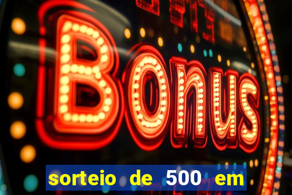 sorteio de 500 em cash toda segunda feira novibet como funciona