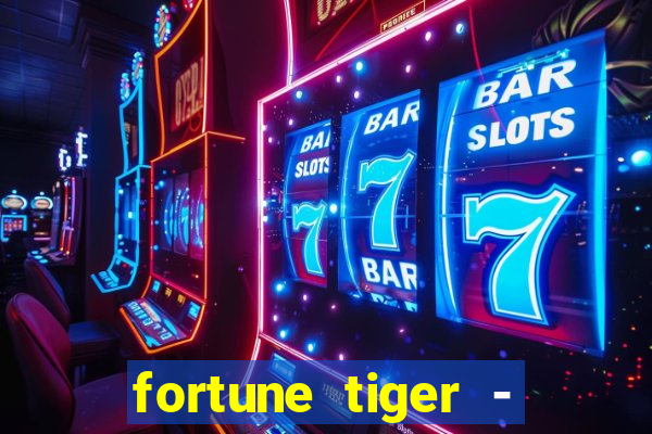 fortune tiger - horário das cartas 10x