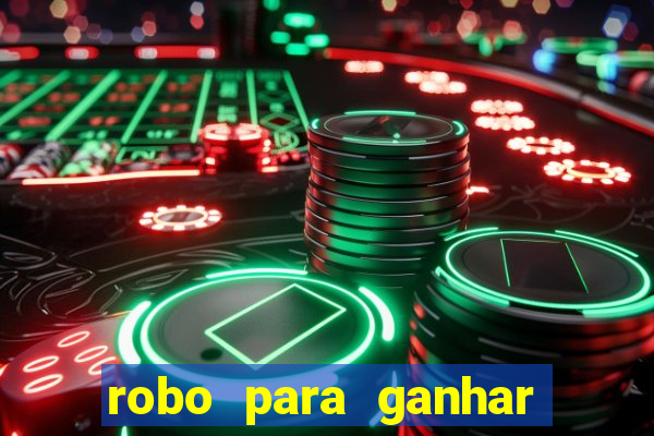 robo para ganhar no fortune tiger