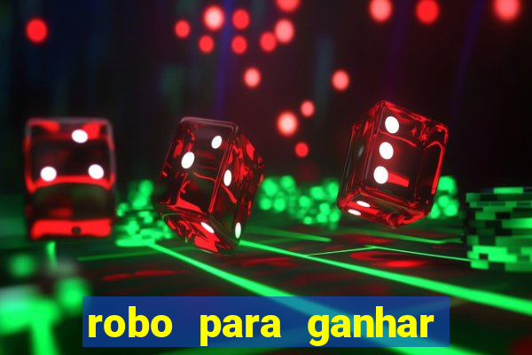 robo para ganhar no fortune tiger