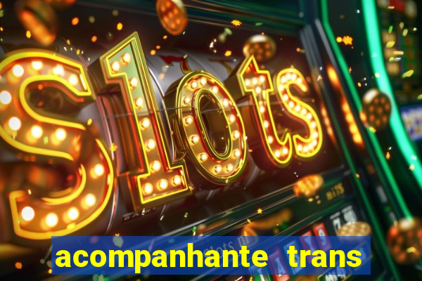 acompanhante trans de santos