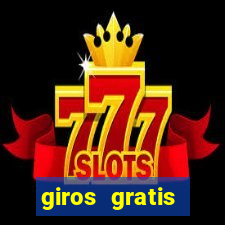 giros gratis estrela bet