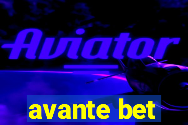 avante bet