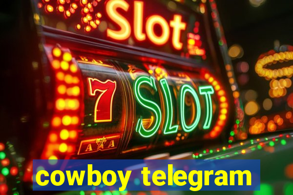 cowboy telegram