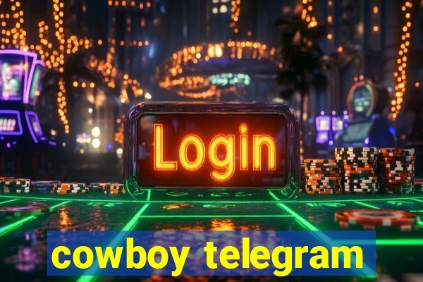 cowboy telegram