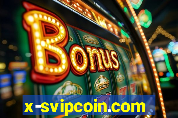 x-svipcoin.com