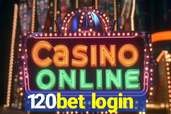 120bet login