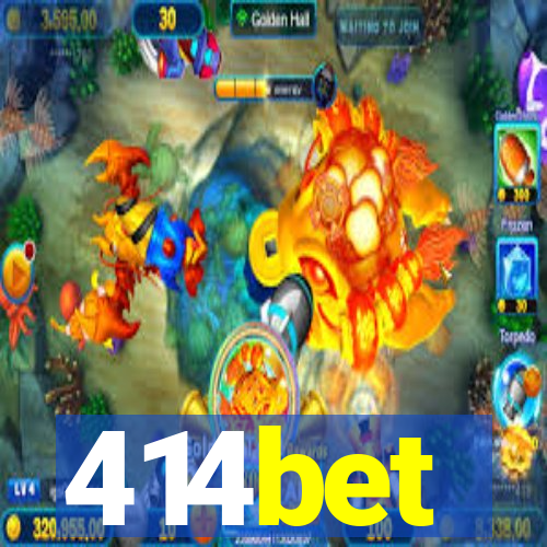 414bet