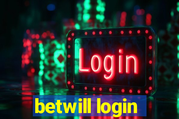 betwill login