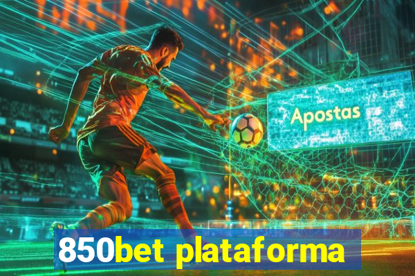 850bet plataforma