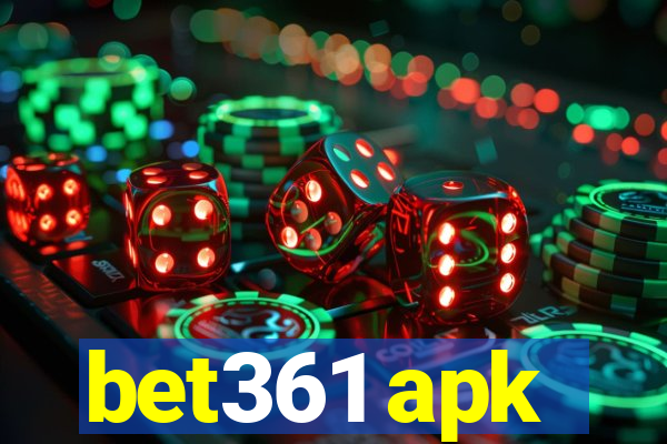 bet361 apk