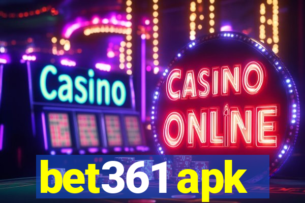 bet361 apk