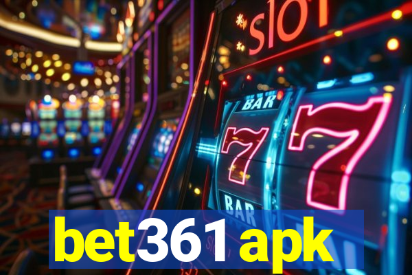 bet361 apk