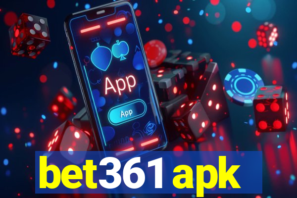 bet361 apk