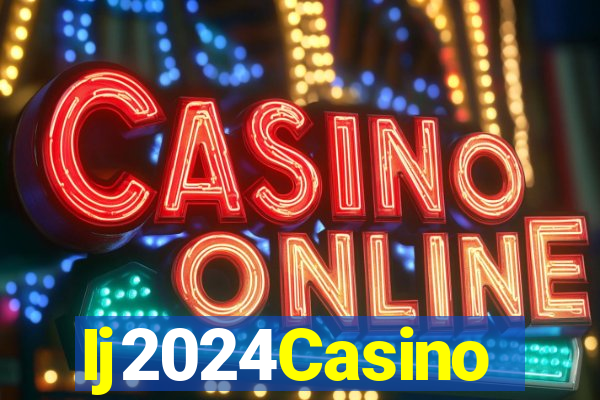 Ij2024Casino