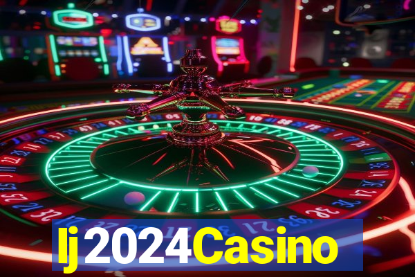 Ij2024Casino