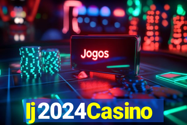 Ij2024Casino