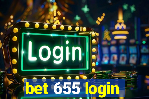 bet 655 login