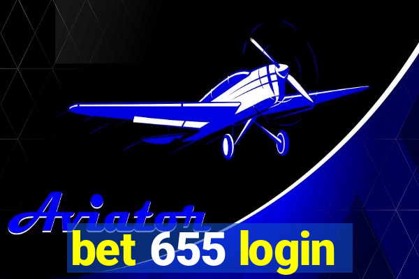 bet 655 login