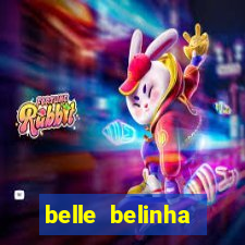 belle belinha privacy free