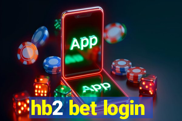 hb2 bet login